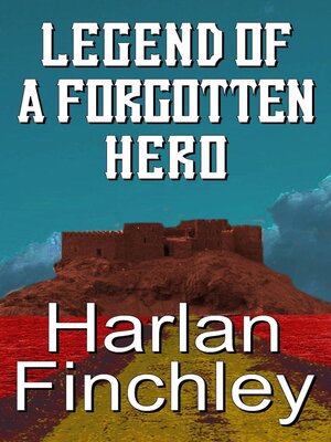 cover image of Legend of a Forgotten Hero